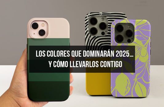 Los Colores que Definirán el 2025 (y cómo llevarlos con estilo en tu funda)