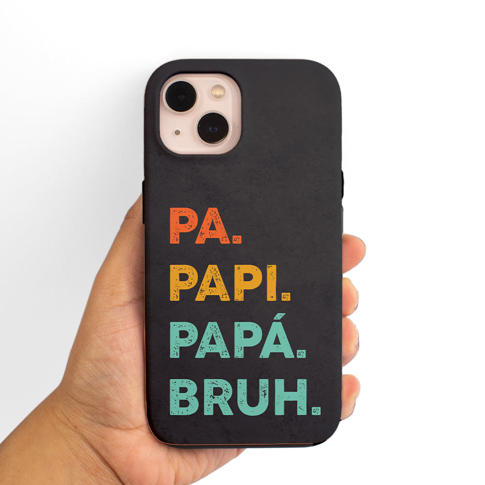 Pa..Papi...Papá...Bruh