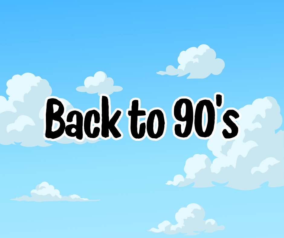 Back to 90's